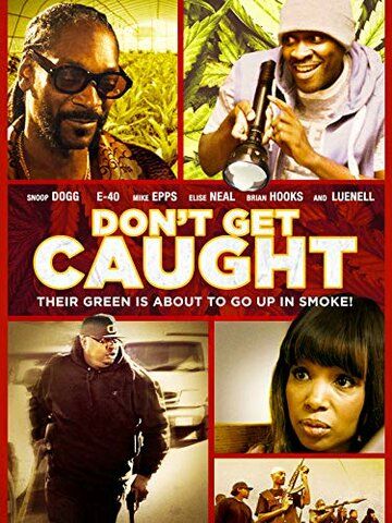 Don't Get Caught (2018)