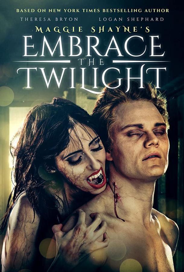 Maggie Shayne's Embrace the Twilight (2019)