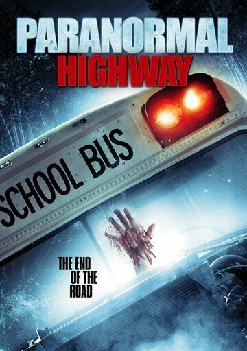 Paranormal Highway (2017)