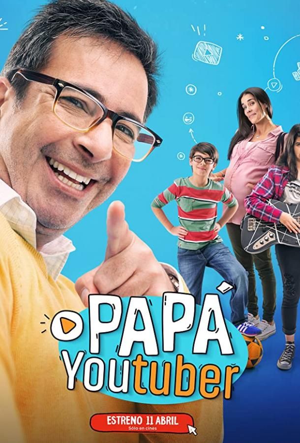 Papá Youtuber (2019)